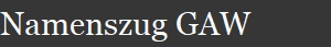 Namenszug GAW