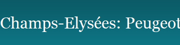 Champs-Elys�es: Peugeot