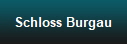 Schloss Burgau