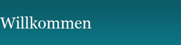 Willkommen
